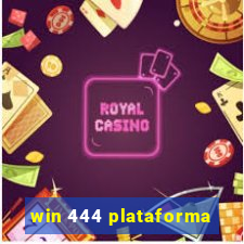 win 444 plataforma